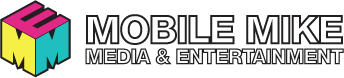Mobile Mike Media & Entertainment